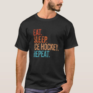 Eat Sleep Ice Hockey Wiederholung Funny Vintag Ice T-Shirt