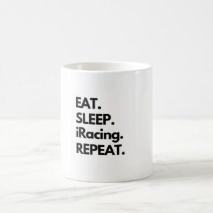Eat Sleep iRacing Wiederholung Kaffeetasse