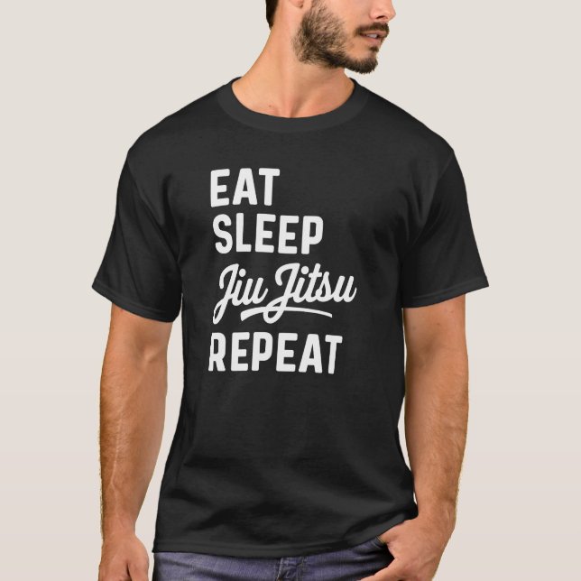 Eat Sleep Jiu Jitsu Repeat T-Shirt (Vorderseite)