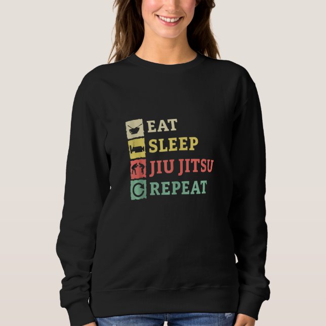 Eat Sleep Jiu Jitsu Wiederholung Brasilianischer J Sweatshirt (Vorderseite)