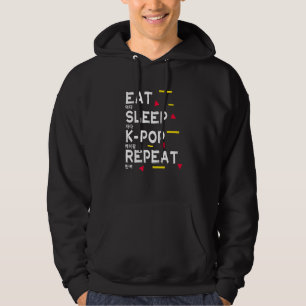 Eat Sleep K Pop Wiederholen Koreanisch für Kpop dr Hoodie