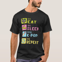Eat Sleep K Pop Wiederholung Saranghae Music Korea