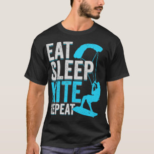 Eat Sleep Kite Wiederholung Kitesurfing Kitesurfer T-Shirt