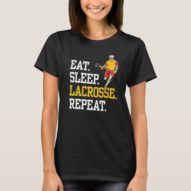 Eat Sleep Lacrosse Repeat Sports Team T-Shirt (Vorderseite)