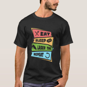 Eat Sleep Laser Tag Wiederholen Player Team Adult T-Shirt
