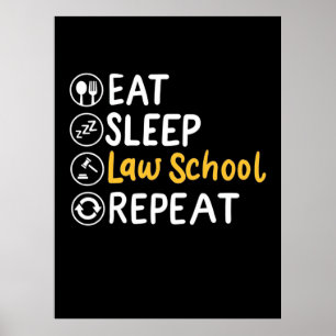 Eat Sleep Law School Wiederholung Poster