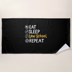 Eat Sleep Law School Wiederholung Strandtuch