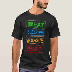 Eat Sleep League Wiederholen Gaming Gamer Gamer Me T-Shirt