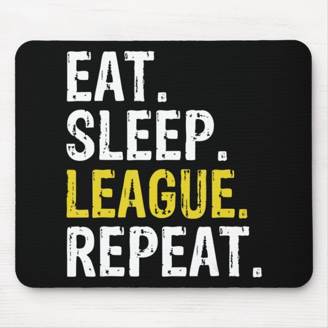 Eat Sleep League wiederholen Sportspiel Gaming Ges Mousepad (Vorne)