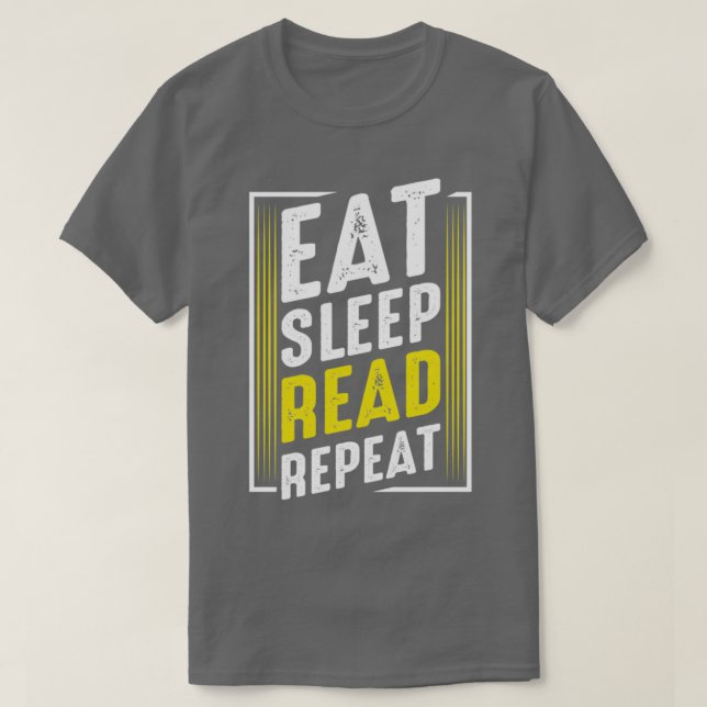 Eat Sleep lesen Wiederholen Lesen Buchwürmer lusti T-Shirt (Design vorne)