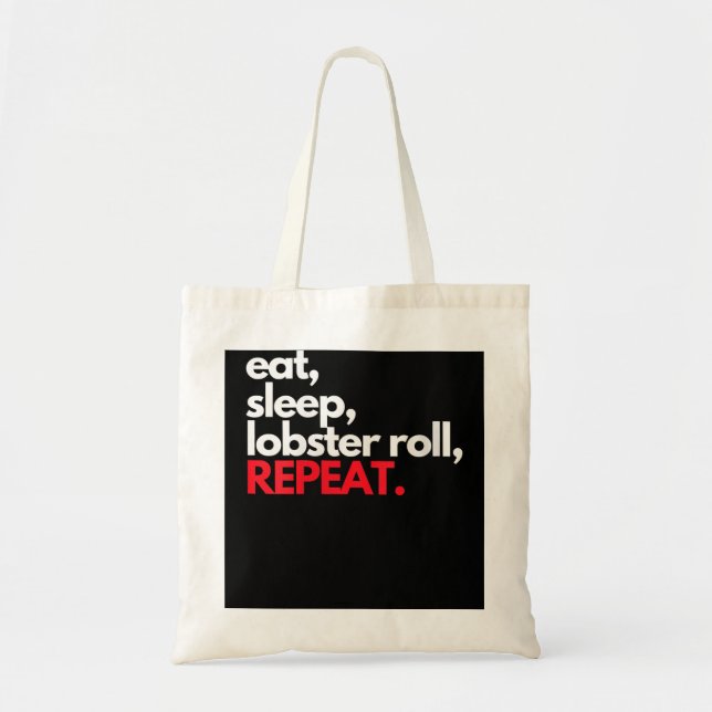 Eat Sleep Lobster Roll Repeat Maine Lobster Ohrts Tragetasche (Vorne)