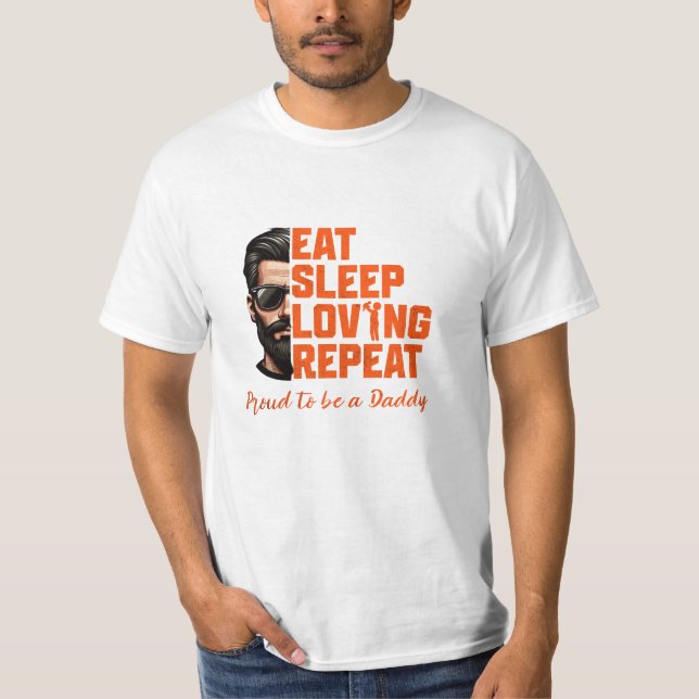 Eat Sleep Love Repeat Dad Life Shirt (Vorderseite)
