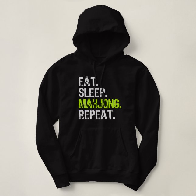 Eat Sleep Mahjong Repeat Player Funny Hoodie (Design vorne)