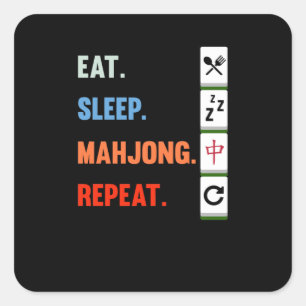 Eat Sleep Mahjong Wiederholen Mahjong Game Player Quadratischer Aufkleber