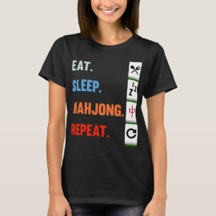 Eat Sleep Mahjong Wiederholen Mahjong Game Player T-Shirt