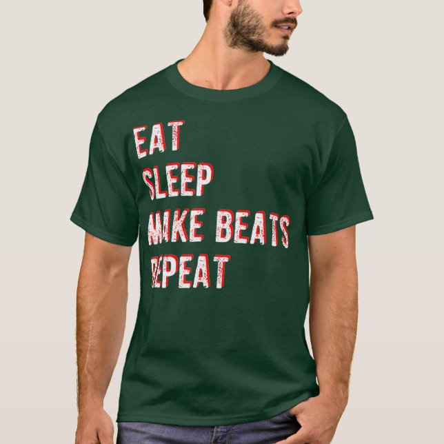 Eat Sleep Make Beats Repeat  Funny Beatmaker T-Shirt (Vorderseite)