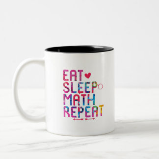 Eat Sleep Mathe Wiederholen Spaß Mathematiker Zweifarbige Tasse