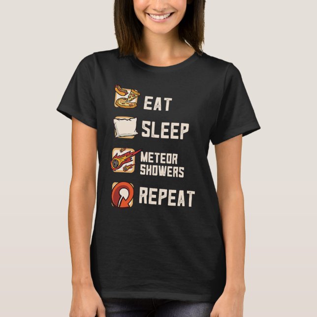 Eat Sleep Meteor Showers Repeat Rock Asteroid T-Shirt (Vorderseite)