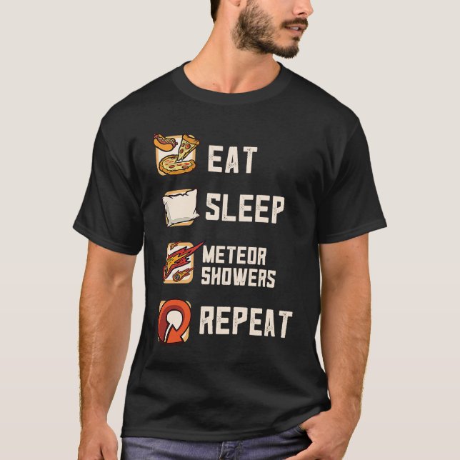 Eat Sleep Meteor Showers Repeat Rock Asteroid T-Shirt (Vorderseite)