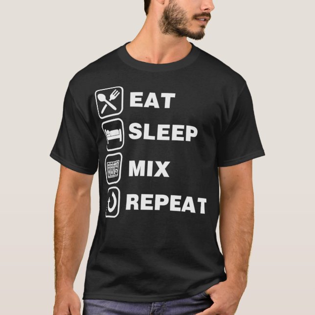 Eat Sleep Mix Repeat Funny Audio Engineer Gift  T-Shirt (Vorderseite)