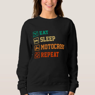 Eat Sleep Motocross Repeat Dirt Bker Motorcycle En Sweatshirt