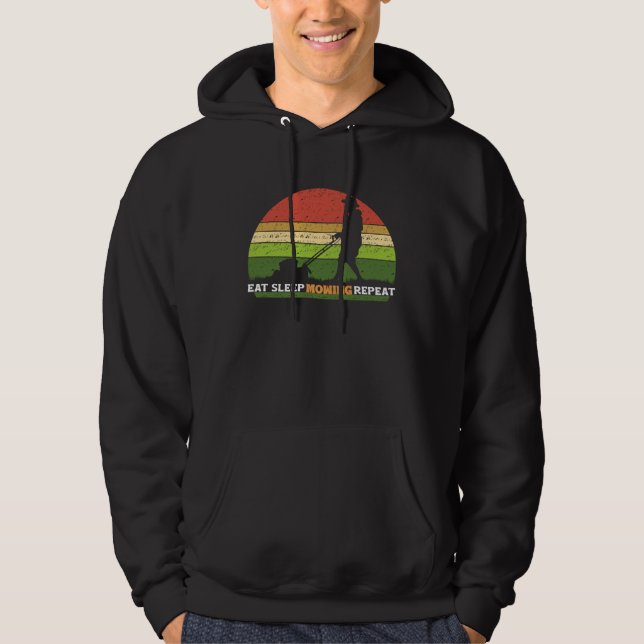 Eat Sleep Mowing Repeat Lawn Mower Gardening Hoodie (Vorderseite)