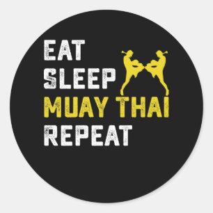 Eat Sleep Muay Thai Repeat Gift Runder Aufkleber