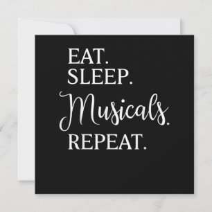 Eat Sleep Musicals wiederholen Broadway Schauspiel Dankeskarte