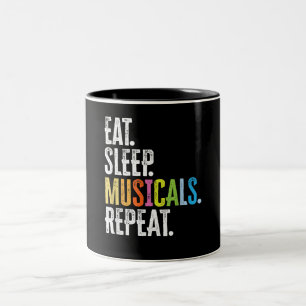 Eat Sleep Musicals wiederholen Zweifarbige Tasse