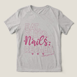 Eat Sleep Nails Wiederholen Nail Polnischer Nail T Tri-Blend Shirt