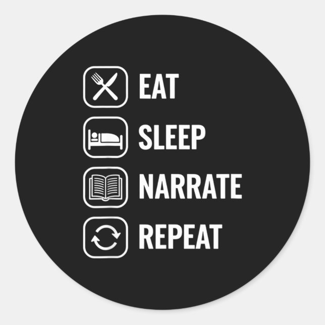 Eat Sleep Narrate Repeat Clical Education Homescho Runder Aufkleber (Vorderseite)
