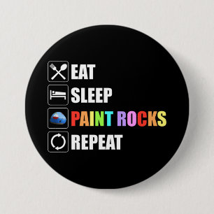 Eat Sleep Paint Rocks Wiederholen Felsenmalerei Button
