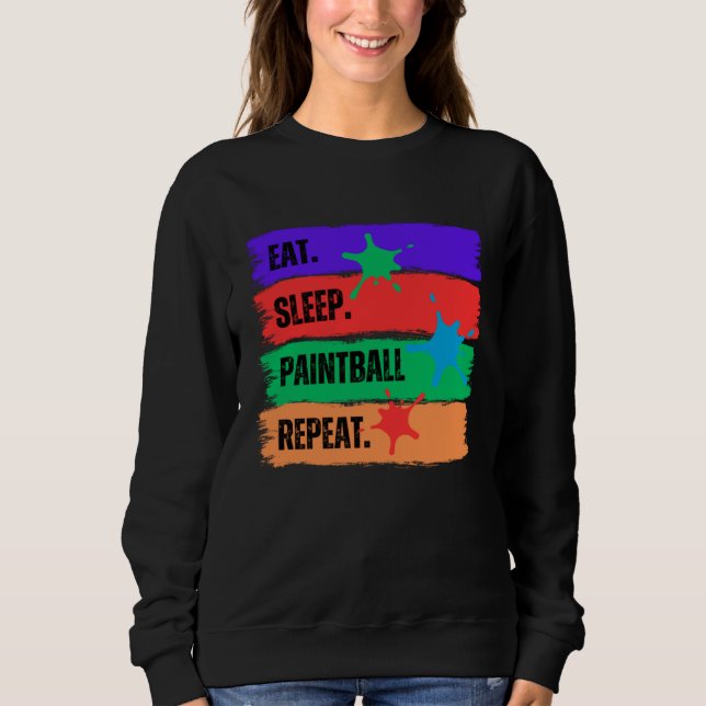 EAT SLEEP PAINTBALL REPEAT SWEATSHIRT (Vorderseite)