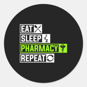 Eat Sleep Pharmacy Repeat Profession Doc Doctor Sl Runder Aufkleber
