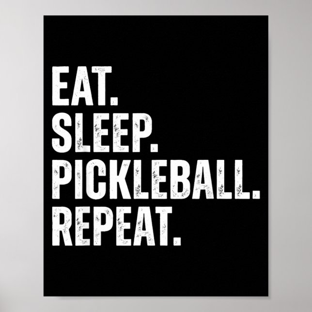 Eat Sleep Pickleball Repeat Funny Player Gift  Poster (Vorne)