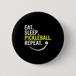 Eat sleep pickleball wiederholen  button