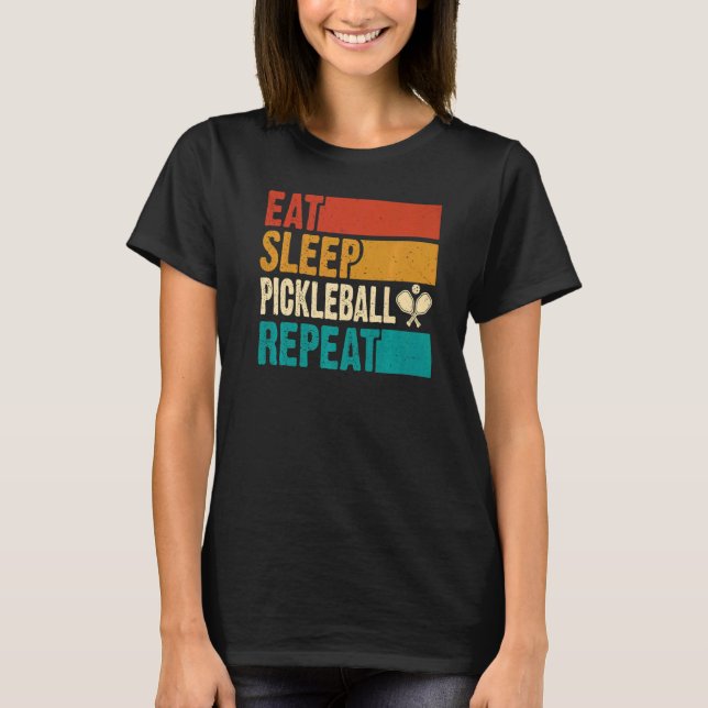 Eat Sleep Pickleball Wiederholung Pickleball Pl T-Shirt (Vorderseite)