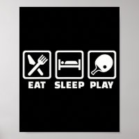 Eat sleep play ping pong 