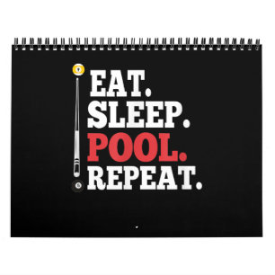 Eat Sleep Pool Wiederholung sonnige Billard Kalender