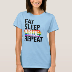 EAT SLEEP PRIDE WIEDERHOLUNG T-Shirt