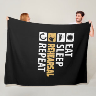 Eat Sleep Probe Wiederholen - Theaterzitate Schaus Fleecedecke