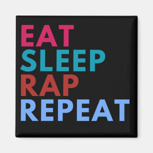 Eat Sleep Rap Wiederholen Schwarzen Hintergrund Ma Magnet