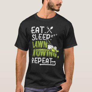 Eat Sleep Rasenmäher Wiederholmäher T-Shirt