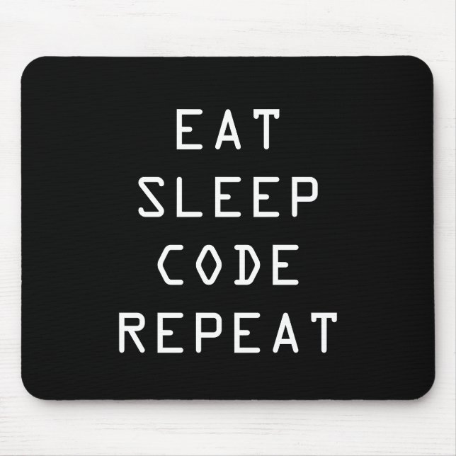 EAT SLEEP REPEAT-CODE MOUSE pad for Programmierung Mousepad (Vorne)