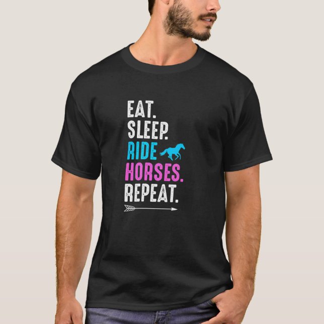 Eat Sleep Ride Horses Repeat Equestrian Farmer Hor T-Shirt (Vorderseite)