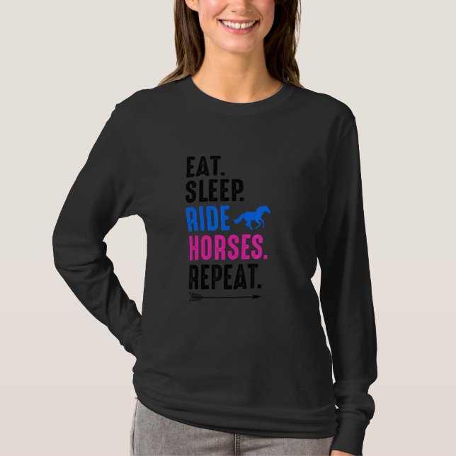 Eat Sleep Ride Horses Repeat Equestrian Farmer Hor T-Shirt (Vorderseite)