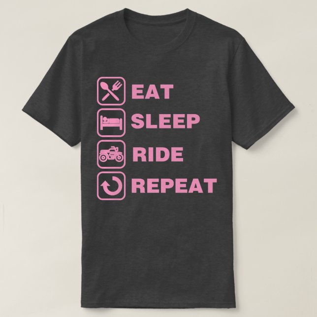Eat Sleep Ride Repeat Motorcycle Biker   T-Shirt (Design vorne)