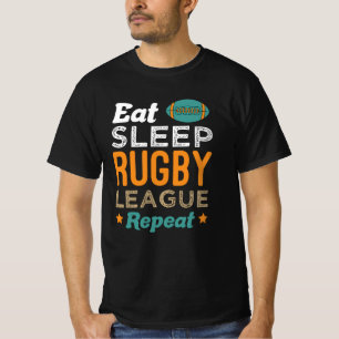 Eat Sleep Rugby League Wiederholung - Rugby Gesche T-Shirt