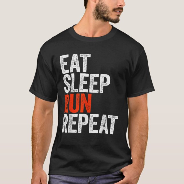 Eat Sleep Run Repeat Runner T-Shirt (Vorderseite)