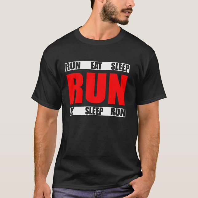 Eat Sleep Run Wiederholen Funny Running Runner Zit T-Shirt (Vorderseite)